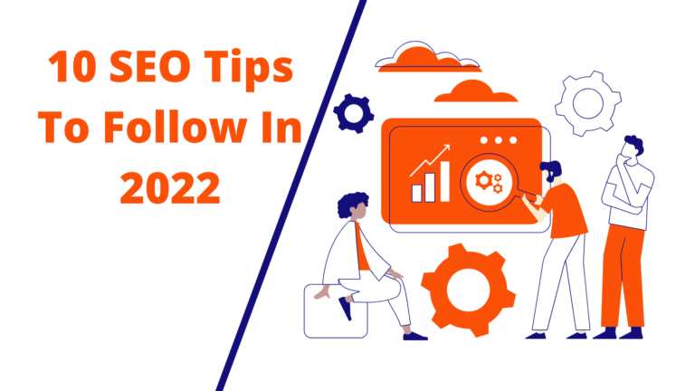SEO Tips 2022: 10 Tips To Skyrocket Organic Traffic Quickly.